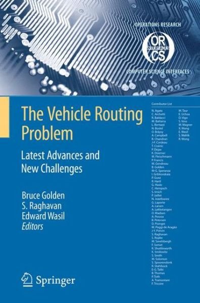 Cover for Bruce Golden · The Vehicle Routing Problem: Latest Advances and New Challenges - Operations Research / Computer Science Interfaces Series (Hardcover Book) [2008 edition] (2008)