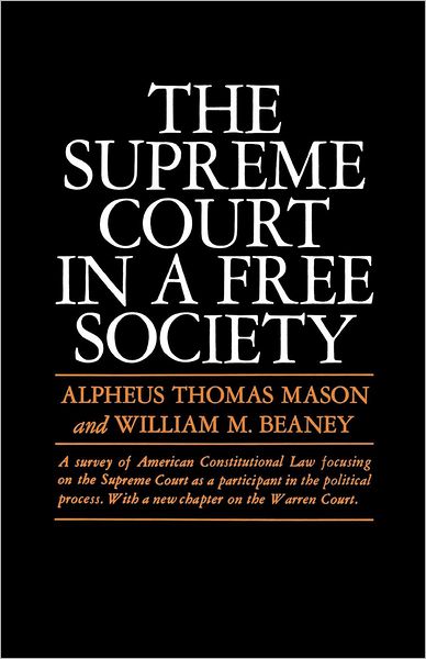 Cover for Alpheus Thomas Mason · The Supreme Court in a Free Society (Paperback Book) (1968)