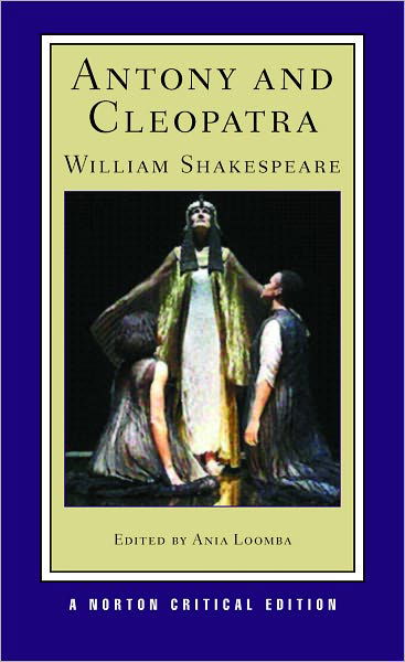 Cover for William Shakespeare · Antony and Cleopatra: A Norton Critical Edition - Norton Critical Editions (Pocketbok) [Critical edition] (2011)