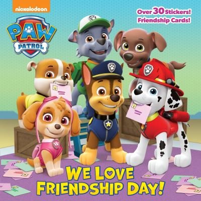 Cover for Random House · We Love Friendship Day! (PAW Patrol) (Paperback Book) (2016)