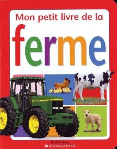 Cover for Chez Picthall · Mon Petit Livre de la Ferme (Kartongbok) (2005)