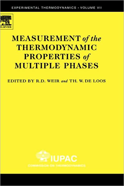 Cover for R D Weir · Measurement of the Thermodynamic Properties of Multiple Phases - Experimental Thermodynamics (Hardcover Book) (2005)