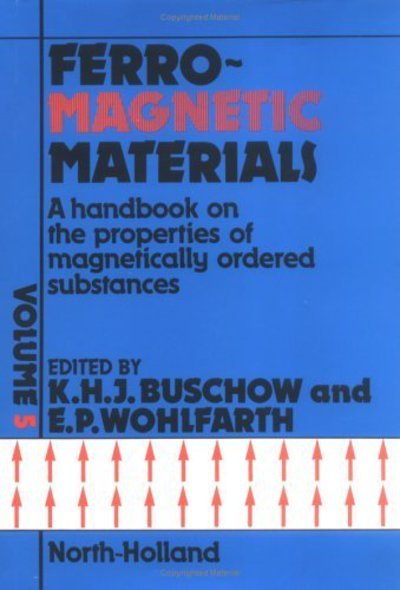 Cover for E P Wohlfarth · Handbook of Magnetic Materials - Handbook of Magnetic Materials (Innbunden bok) (1990)