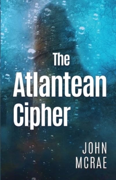 Cover for John Mcrae · The Atlantean Cipher (Paperback Book) (2021)