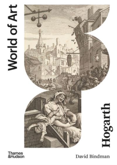Hogarth - World of Art - David Bindman - Livros - Thames & Hudson Ltd - 9780500204771 - 13 de janeiro de 2022