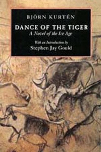 Cover for Bjorn Kurten · Dance of the Tiger: A Novel of the Ice Age (Paperback Book) (1995)