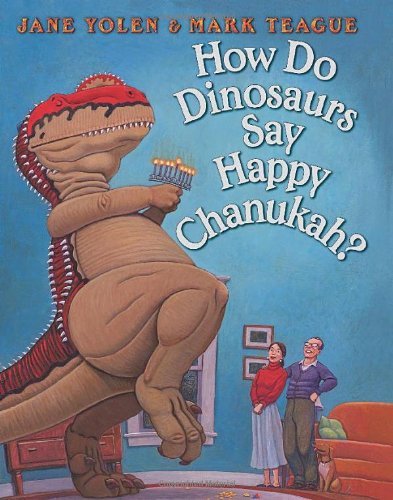 Cover for Jane Yolen · How Do Dinosaurs Say Happy Chanukah? (Inbunden Bok) (2012)