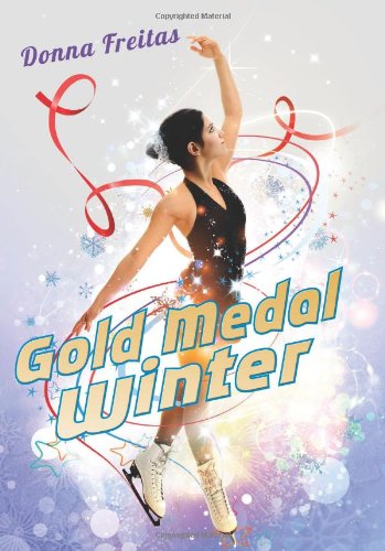 Cover for Donna Freitas · Gold Medal Winter (Hardcover Book) (2014)