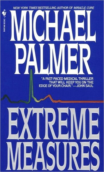 Cover for Michael Palmer · Extreme Measures: A Novel (Paperback Bog) (1992)