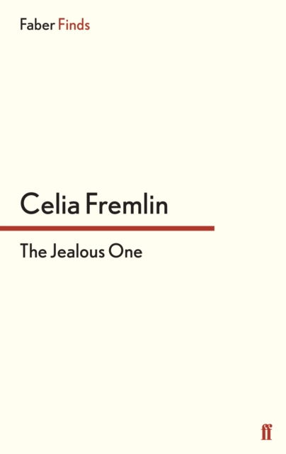 Cover for Celia Fremlin · The Jealous One: 'Irresistible.' (Val McDermid) (Paperback Book) [Main edition] (2014)