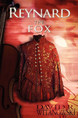 Cover for David R. Witanowski · Reynard the Fox (Paperback Book) (2011)