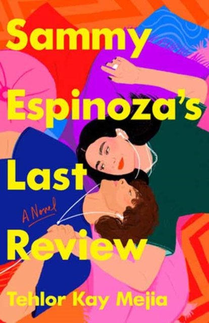 Cover for Tehlor Kay Mejia · Sammy Espinoza's Last Review (Taschenbuch) (2023)