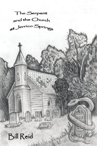 Cover for William Reid · The Serpent and the Church at Jerrico Springs (Taschenbuch) (2002)
