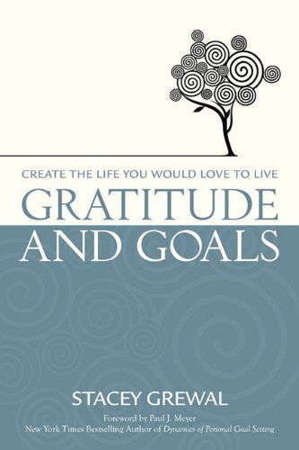 Cover for Stacey Grewal · Gratitude and Goals (Paperback Book) (2010)