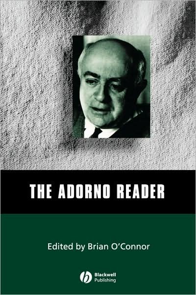Cover for O'Connor · The Adorno Reader - Wiley Blackwell Readers (Paperback Book) (2000)