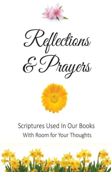 Cover for Rebecca Price · Reflections and Prayers: Scriptures Used in Our Books with Room for Your Thoughts (Paperback Book) (2014)