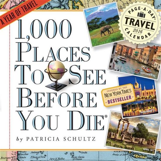 Cover for Patricia Schultz · 1,000 Places to See Before You Die: a Year of Travel (Book) (2015)