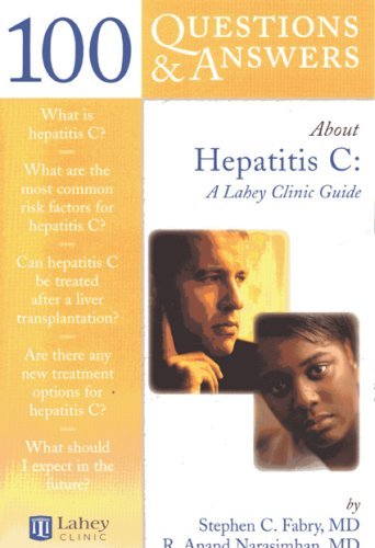 Cover for Stephen C. Fabry · 100 Questions  &amp;  Answers About Hepatitis C: A Lahey Clinic Guide (Pocketbok) (2006)