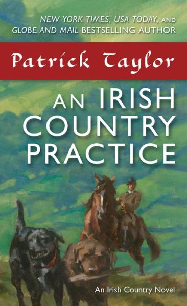 Cover for Patrick Taylor · An Irish Country Practice - Irish Country Books (Paperback Book) (2019)