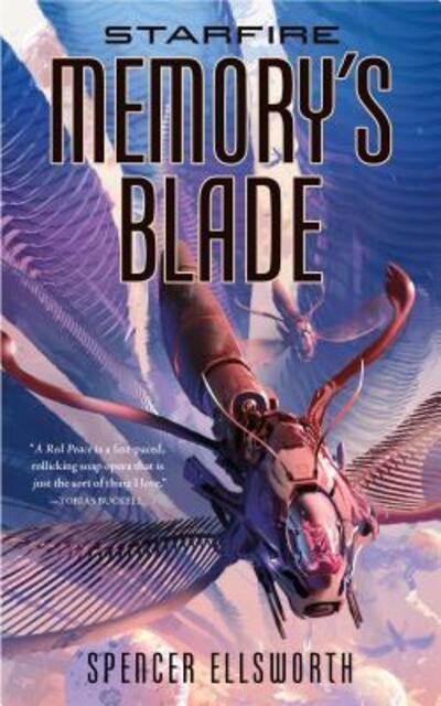 Cover for Spencer Ellsworth · Starfire: Memory's Blade (The Starfire Trilogy) (Book) (2018)