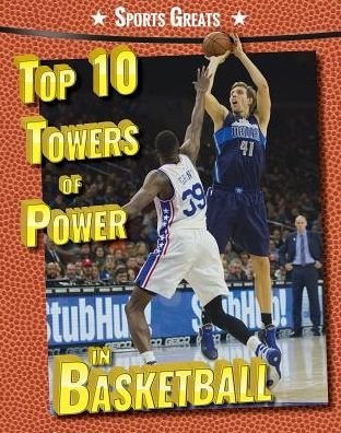 Top 10 towers of power in basketball - David Aretha - Bøker - Enslow Publishing - 9780766075771 - 30. juli 2016