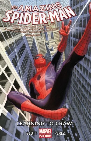 Cover for Dan Slott · Amazing Spider-man Volume 1.1: Learning To Crawl (Paperback Bog) (2014)
