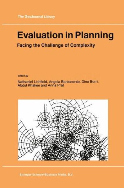 Cover for Nathaniel Litchfield · Evaluation in Planning: Facing the Challenge of Complexity - GeoJournal Library (Hardcover Book) [1998 edition] (1998)