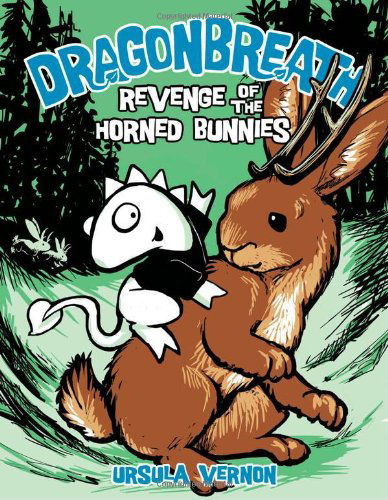 Dragonbreath #6: Revenge of the Horned Bunnies - Dragonbreath - Ursula Vernon - Books - Penguin Putnam Inc - 9780803736771 - January 10, 2012