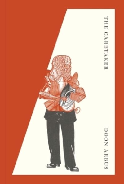 The Caretaker - Doon Arbus - Bøger - New Directions Publishing Corporation - 9780811234771 - 17. februar 2023