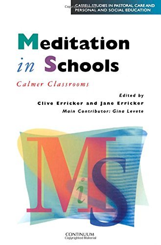 Cover for Jane Erricker · Meditation in Schools: Calmer Classrooms (Continuum Studies in Pastoral Care, Personal, and Social Development (Hardcover)) (Gebundenes Buch) (2001)