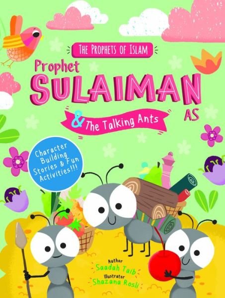 Cover for Saadah Taib · Prophet Sulaiman and the Talking Ants - The Prophets of Islam Activity Books (Paperback Book) (2020)