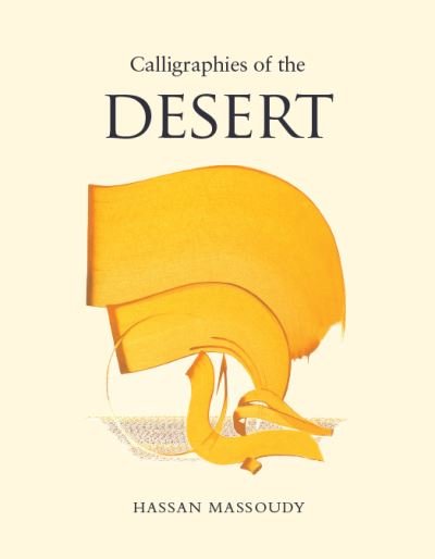 Cover for Hassan Massoudy · Calligraphies of the Desert (Pocketbok) (2020)