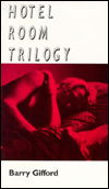 Cover for Barry Gifford · Hotel Room Trilogy (Paperback Book) (1995)