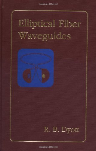 Cover for Dyott, R., B. · Elliptical Fiber Waveguides (Innbunden bok) (1995)