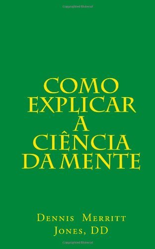 Cover for Dennis Merritt Jones Dd · Como Explicar a  Ciência Da Mente (Taschenbuch) [Portuguese, 2 edition] (2013)