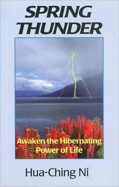 Cover for Hua-ching Ni · Spring Thunder: Awaken the Hibernating Power of Life (Paperback Book) (1996)