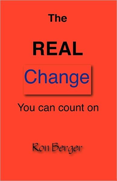 Cover for Ron Berger · The Real Change You Can Count on (Paperback Book) (2010)