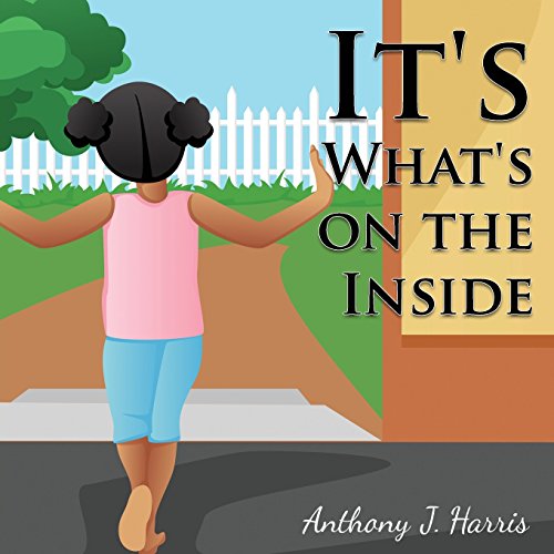 Cover for Anthony J Harris · It's What's on the Inside (Paperback Book) (2014)