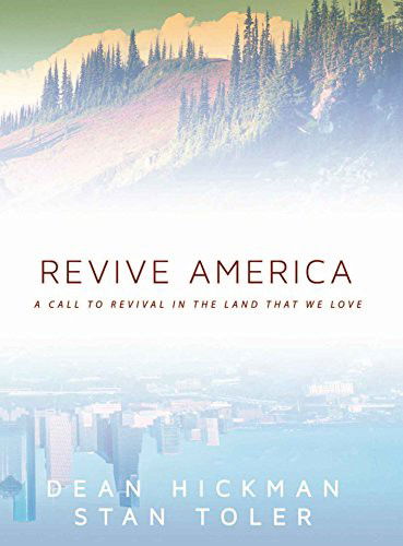 Cover for Stan Toler · Revive America : A Call to Revival in the Land that We Love (Hardcover Book) (2016)