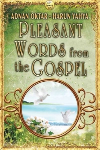 Cover for Harun Yahya · Pleasant Words From the Gospel - B/W edition (Paperback Bog) (2024)