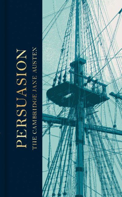 Cover for Jane Austen · Persuasion: The Collector's Edition - The Cambridge Jane Austen (Inbunden Bok) (2025)