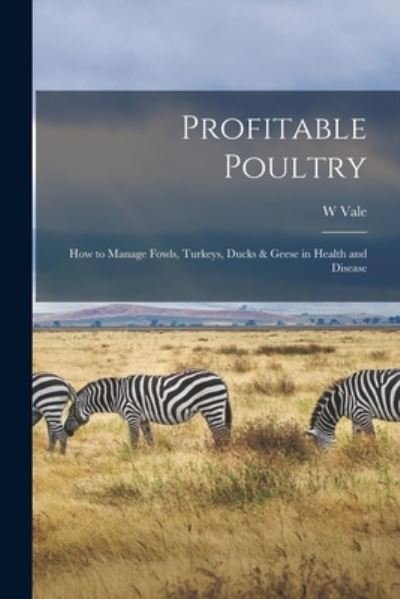Cover for W Vale · Profitable Poultry (Paperback Book) (2021)