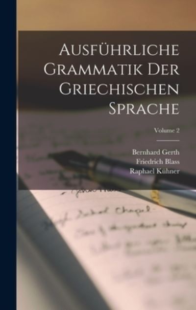 Cover for Friedrich Blass · Ausführliche Grammatik der Griechischen Sprache; Volume 2 (Book) (2022)