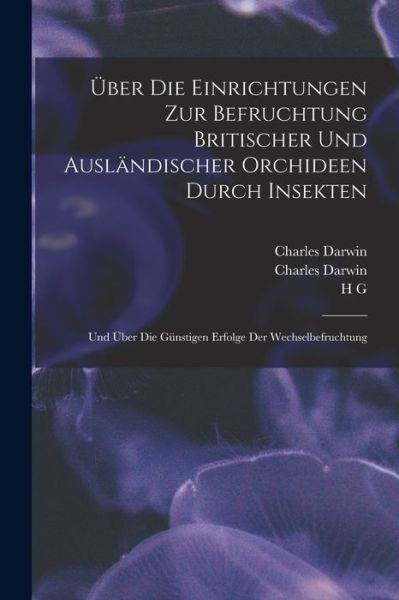 Cover for Charles Darwin · Über Die Einrichtungen Zur Befruchtung Britischer und Ausländischer Orchideen Durch Insekten (Book) (2022)