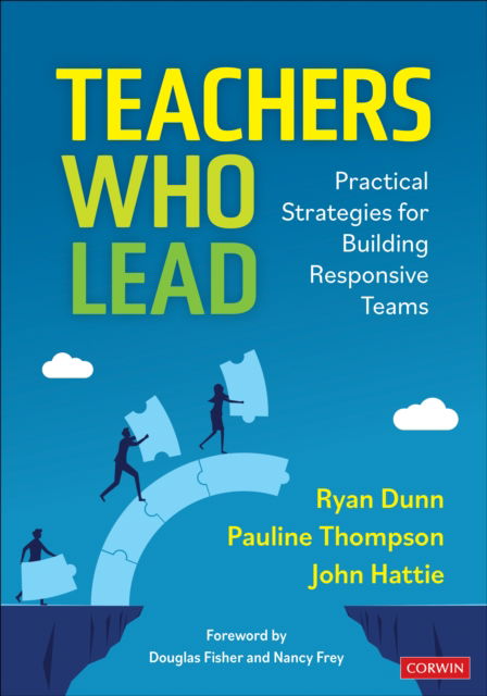 Cover for Ryan Dunn · Teachers Who Lead: Practical Strategies for Building Responsive Teams (Paperback Book) (2025)