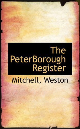 Cover for Weston · The Peterborough Register (Paperback Book) (2009)