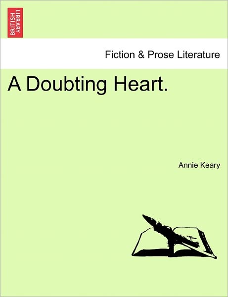 Cover for Annie Keary · A Doubting Heart. (Paperback Book) (2011)