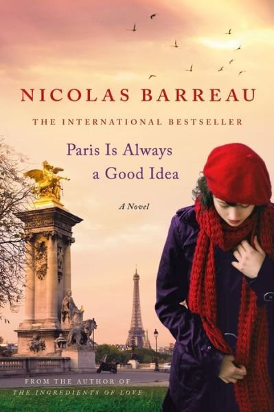 Cover for Nicolas Barreau · Paris is Always a Good Idea (Paperback Book) (2016)