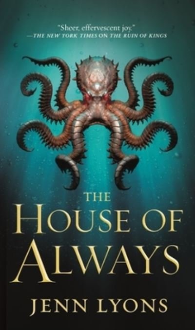 Cover for Jenn Lyons · The House of Always (Paperback Book) (2022)