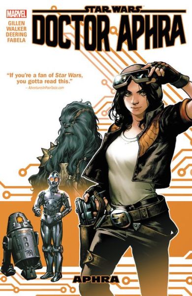 Star Wars: Doctor Aphra Vol. 1 - Kieron Gillen - Books - Marvel Comics - 9781302906771 - June 20, 2017